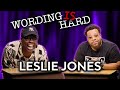 Leslie Jones VS Tahir Moore - WORDING IS HARD