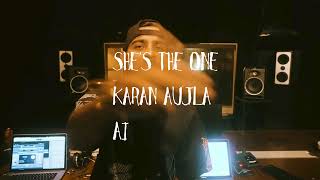 She's The One (AI) | KARAN AUJLA |  #trending #viral #music