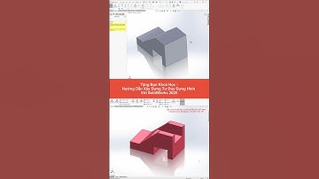 Giáo trình Solidworks 2025 - Phần 001