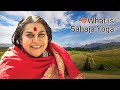 00 what is sahaja yoga by shri mataji