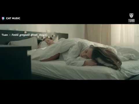 Tuan feat. Any1-Fosta greseală(official)