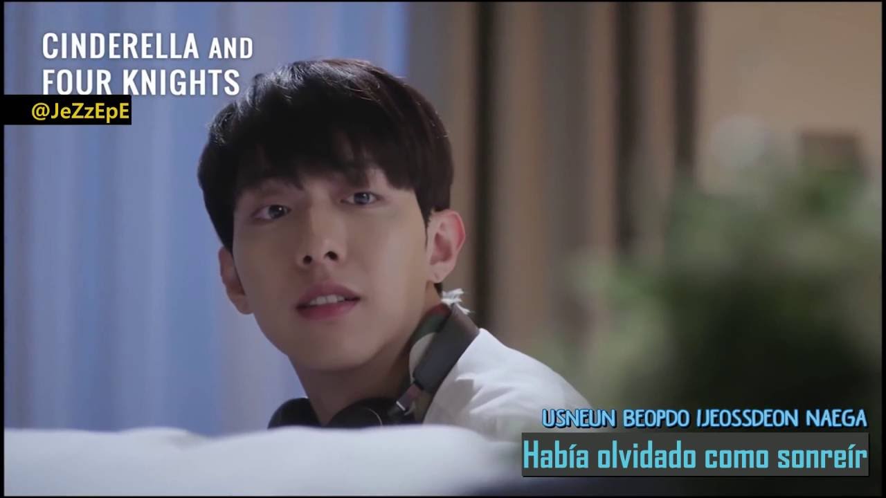 SUB ESP] You pour a star - Lee Jung Shin OST Cinderella and four knights -  YouTube