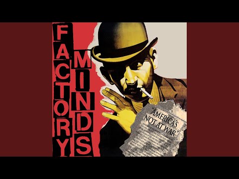 Factory Minds — The Way I Should Feel