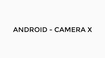 ANDROID - CAMERA X API TUTORIAL IN JAVA | CLICK & SAVE IMAGE IN GALLERY