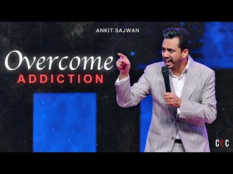 लत पर विजय पाना | Overcome Addiction #ankitsajwan #addiction #jesus #gospel #free #overcome #yt