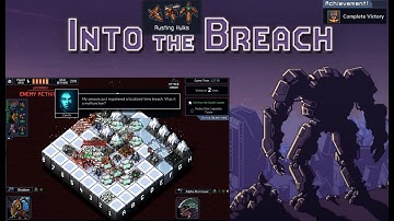 Into The Breach (Hard) Rusting Hulks - Ice Island (Pinnacle Robotics) Part 2
