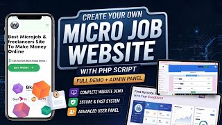 Information নিজেই তৈরি করুন মাইক্রো জব ওয়েবসাইট | Create Your Own Micro Job Website | Script Source Code Guide