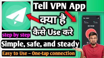 Tell VPN | Tell Vpn Fast and stable | Tell VPN Proxy V3 | Tell VPN App Kaise Use Kare | Tell VPN App