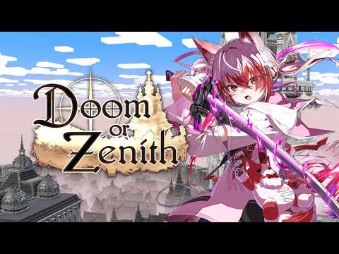 【Doom or Zenith #DoZ】6層からだーー！！！！がんばるぞーう！！6【REJECT/秋雪こはく】