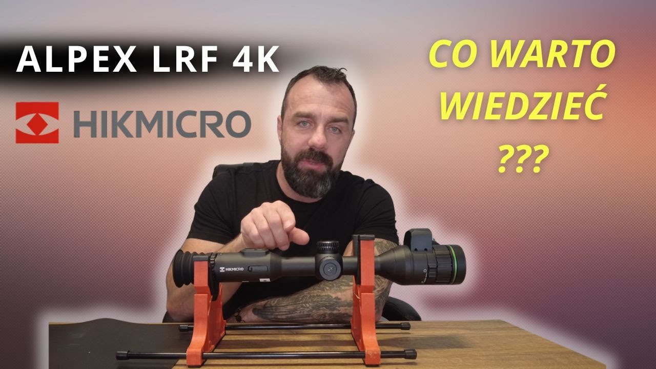 Alpex 4K LRF co musisz wiedzieć jako użytkownik !!!