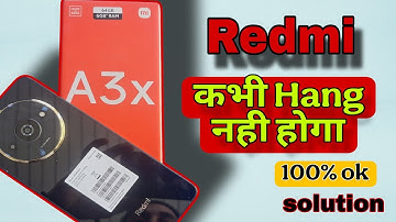 Redmi a3x Hanging problem | Redmi Hanging Problem || Redmi Hanging Problem Solution