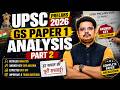 UPSC Prelims 2026 GS Paper 1 Analysis Part 2 🔥 | Answer Key + Cut Off #upsc #prelims2026 #gspaper1