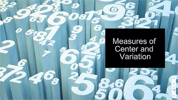 Measures of Center and Variation (Recommended for 6th - 7th Grade)