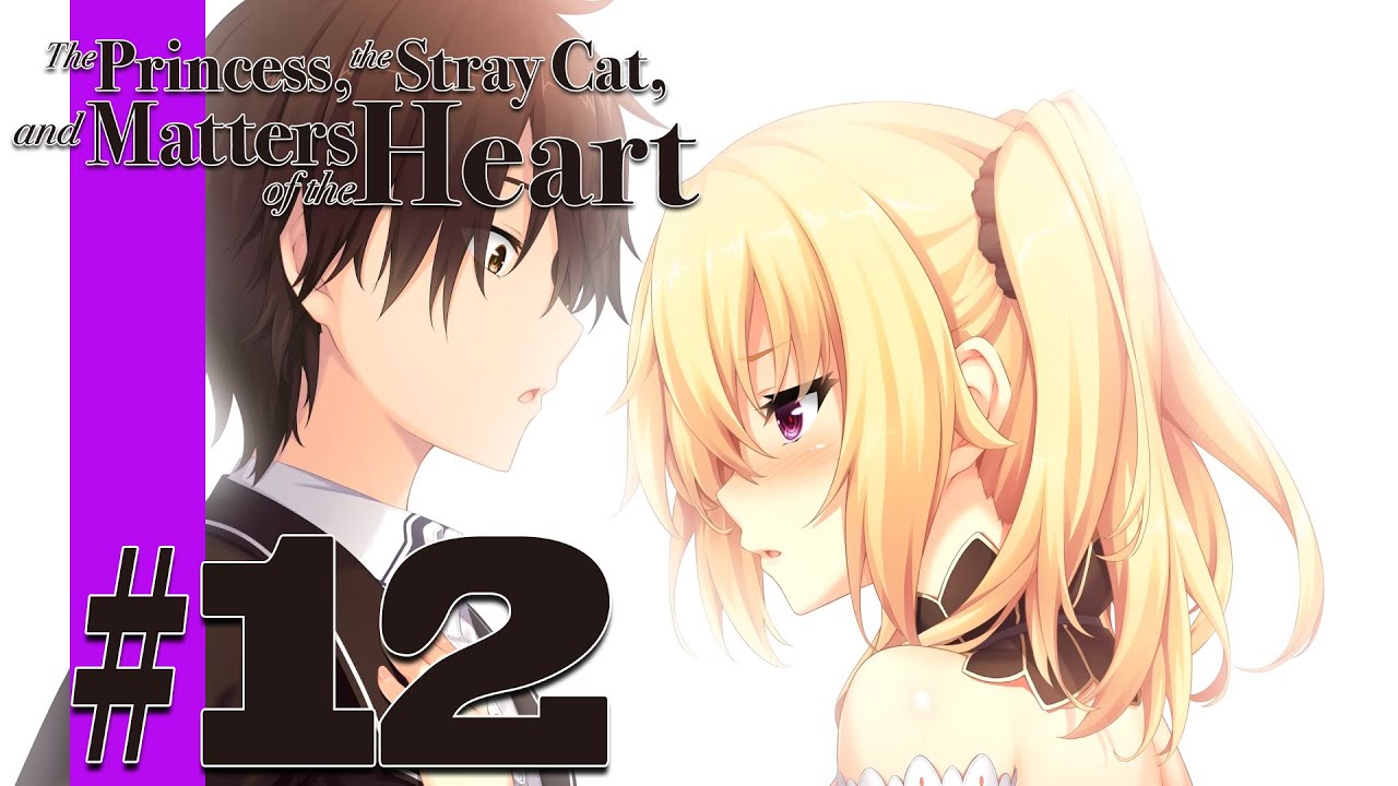 Where the Heart Is | Let's Play The Princess, the Stray Cat, and