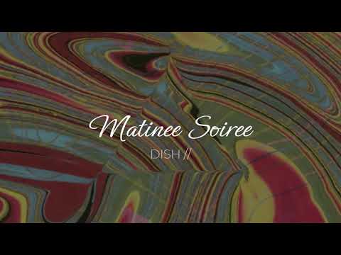 DISH// - Matinee Soiree (Kan/Rom/Eng Lyrics)