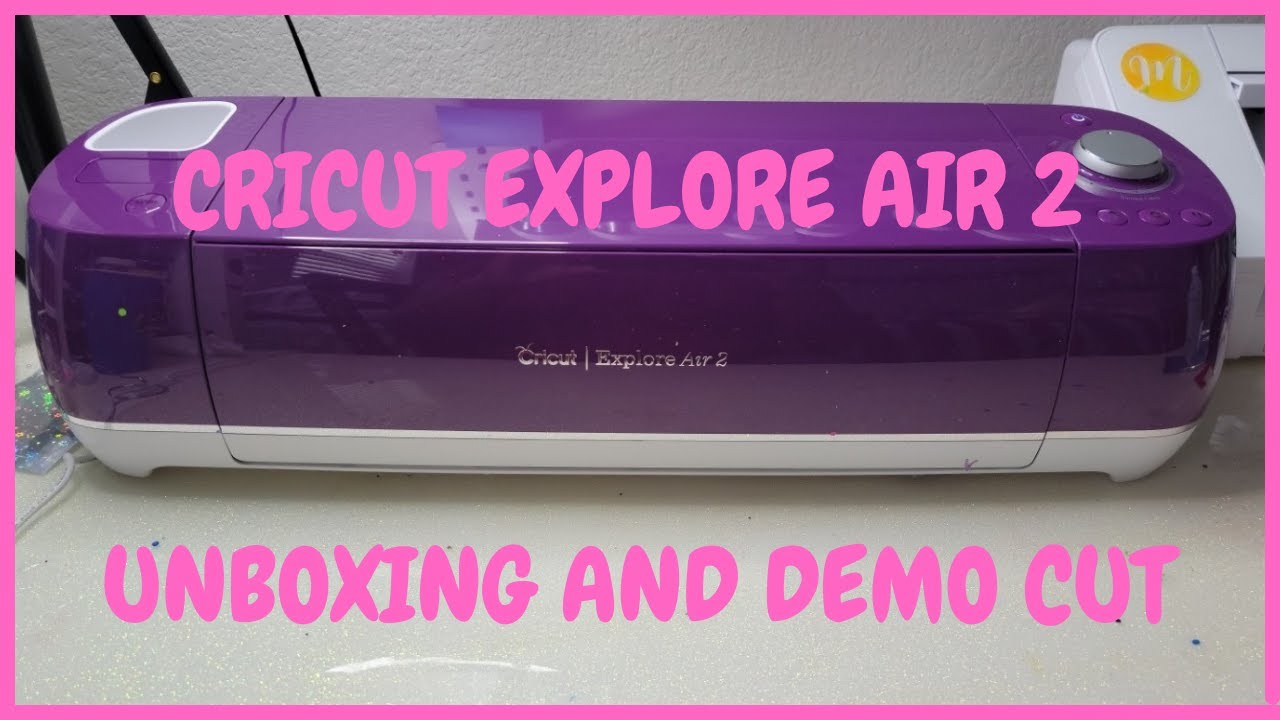 Cricut Explore Air 2 for Beginners: Unbox, Setup, & First Cut! (CRICUT  KICKOFF Day #1) 