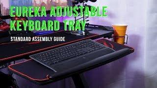 Eureka Height & Angle Adjustable Keyboard Tray  Standard Install