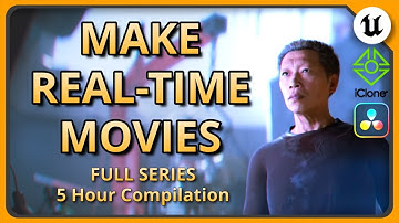 Make an ANIMATIC or REAL-TIME movie using Unreal, iClone and DaVinci - 5 Hour WORKFLOW Compilation