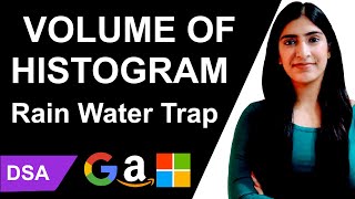 Coding Interview Question | Volume of Histogram | Rain Water trap | Data Structures and Algorithms