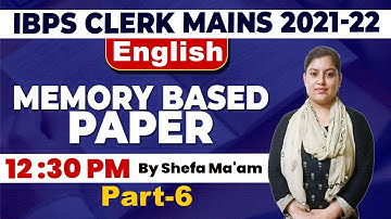 Memory based paper 2020 | IBPS Clerk Mains 2021-22 By Shefa Ma
