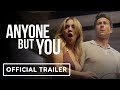 Anyone But You - Official Trailer (2023) Glen Powell, Sydney Sweeney