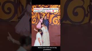 Mukesh Ambani’s Adorable Playtime with Granddaughter Aadiya 💖👶