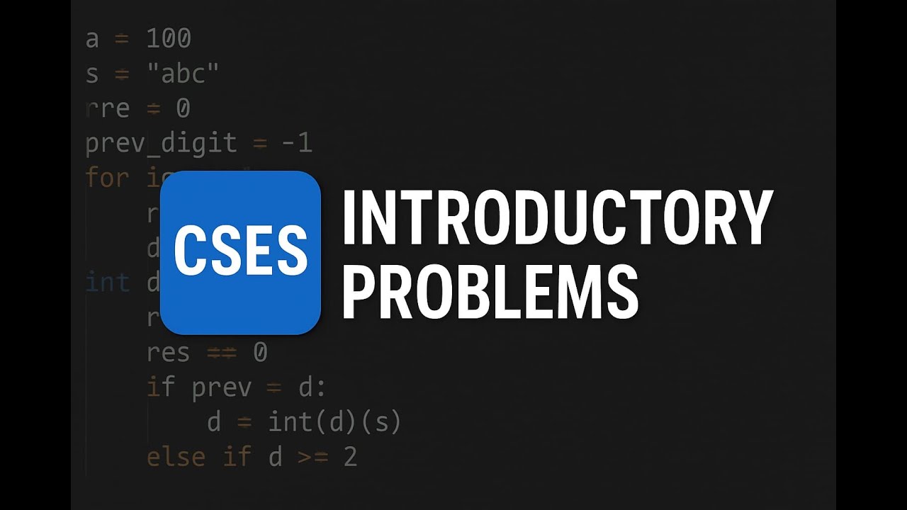 CSES INTRODUCTORY PROBLEMS - İlk 5 sual! - YouTube