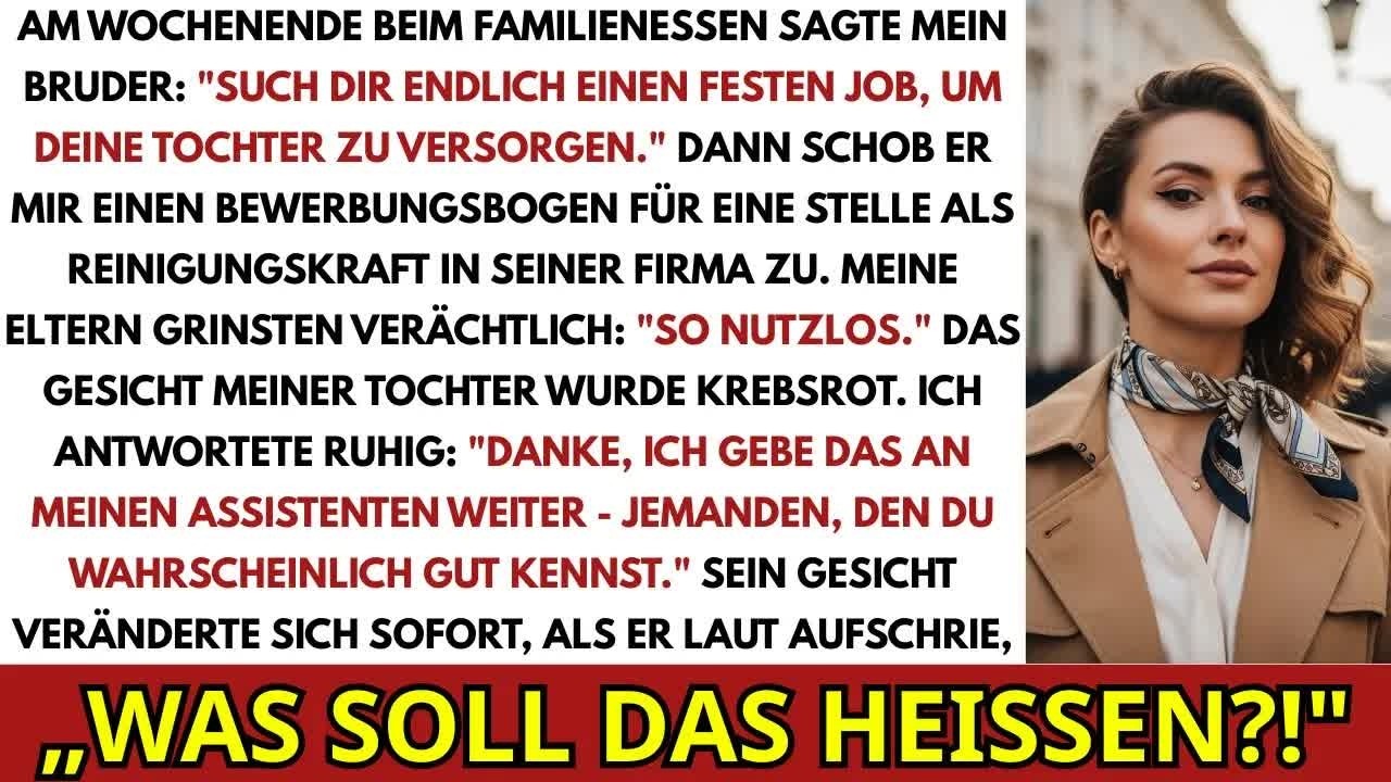 Beim Abendessen Sagte Mein Bruder： ＂Finde Einen Sicheren Job Für Deine Tochter＂, Aber Als Ich…