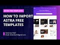 How to import Astra free templates and build a site in just 5 minutes 2023 🥰