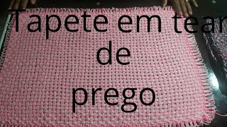 como fazer tapete em tear de prego(passo a passo) ðŸ˜