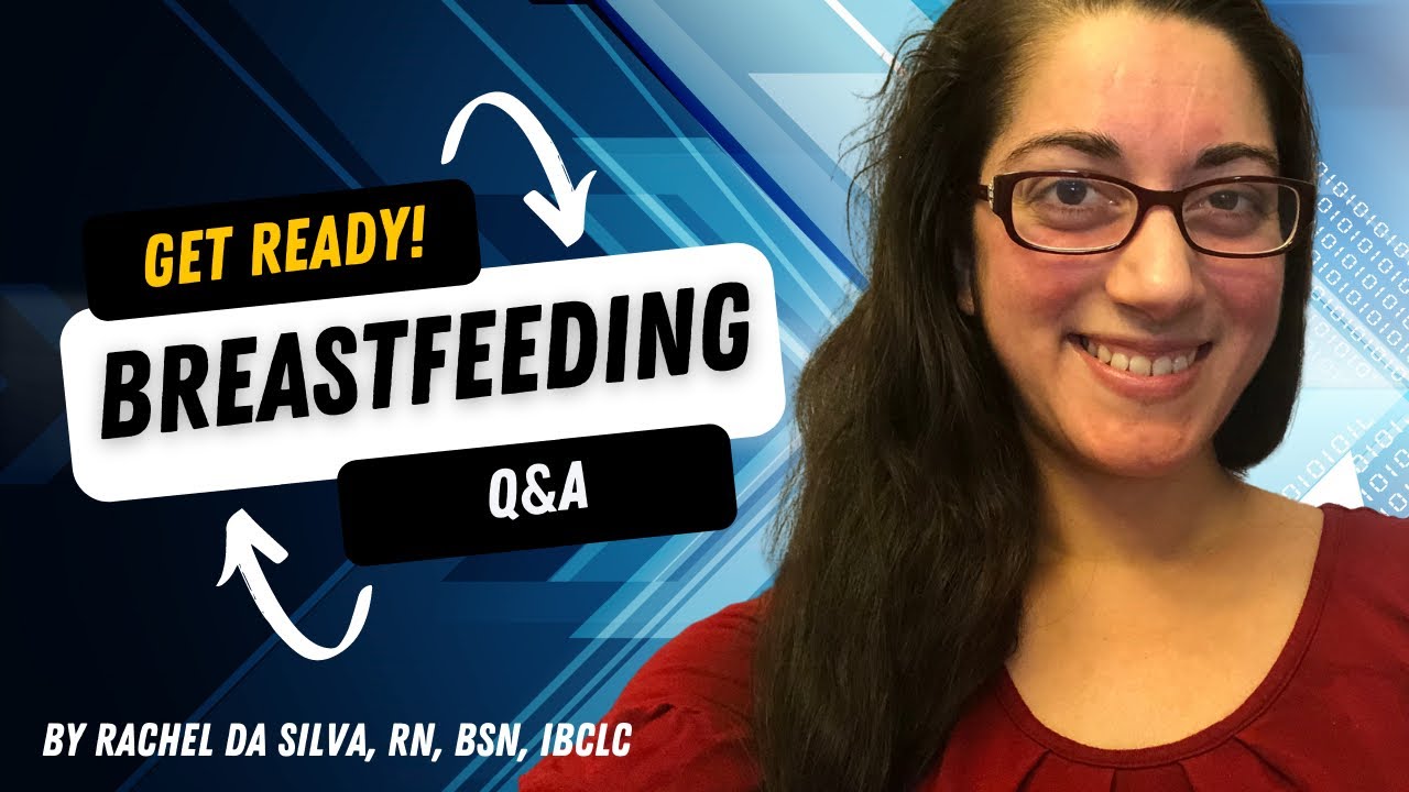 Breastfeeding Q&A with Rachel Da Silva, IBCLC Lactation Consultant