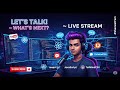 🔴 LIVE Planning: Agla Project Kya Ho? 🤔 Let’s Decide Together!