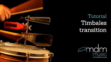 Timbales transition lesson by Michael de Miranda