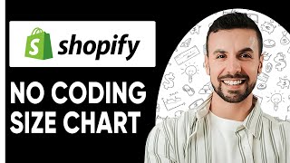 How To Add Size Chart In Shopify (No Coding Or Apps)