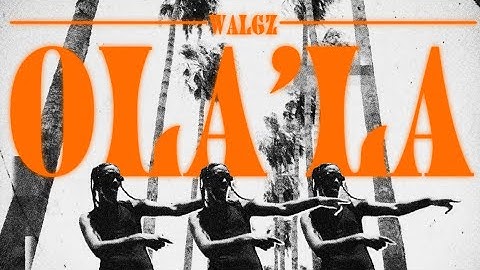 Walgz - Ola'la (Official Music Video) l ولجيز - اولا لا
