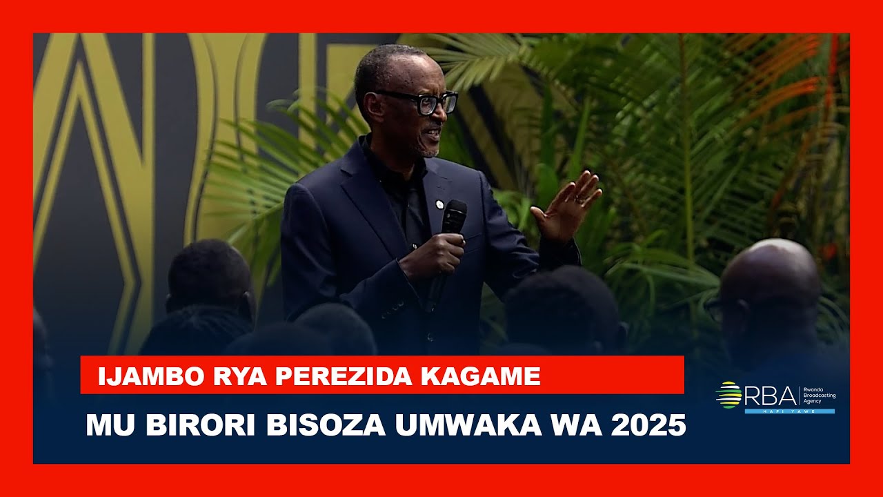 Ijambo rya Perezida Kagame mu birori byo gusoza umwaka wa 2025 - YouTube