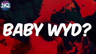 Download lagu Nardo Wick - Baby Wyd? (Lyrics)