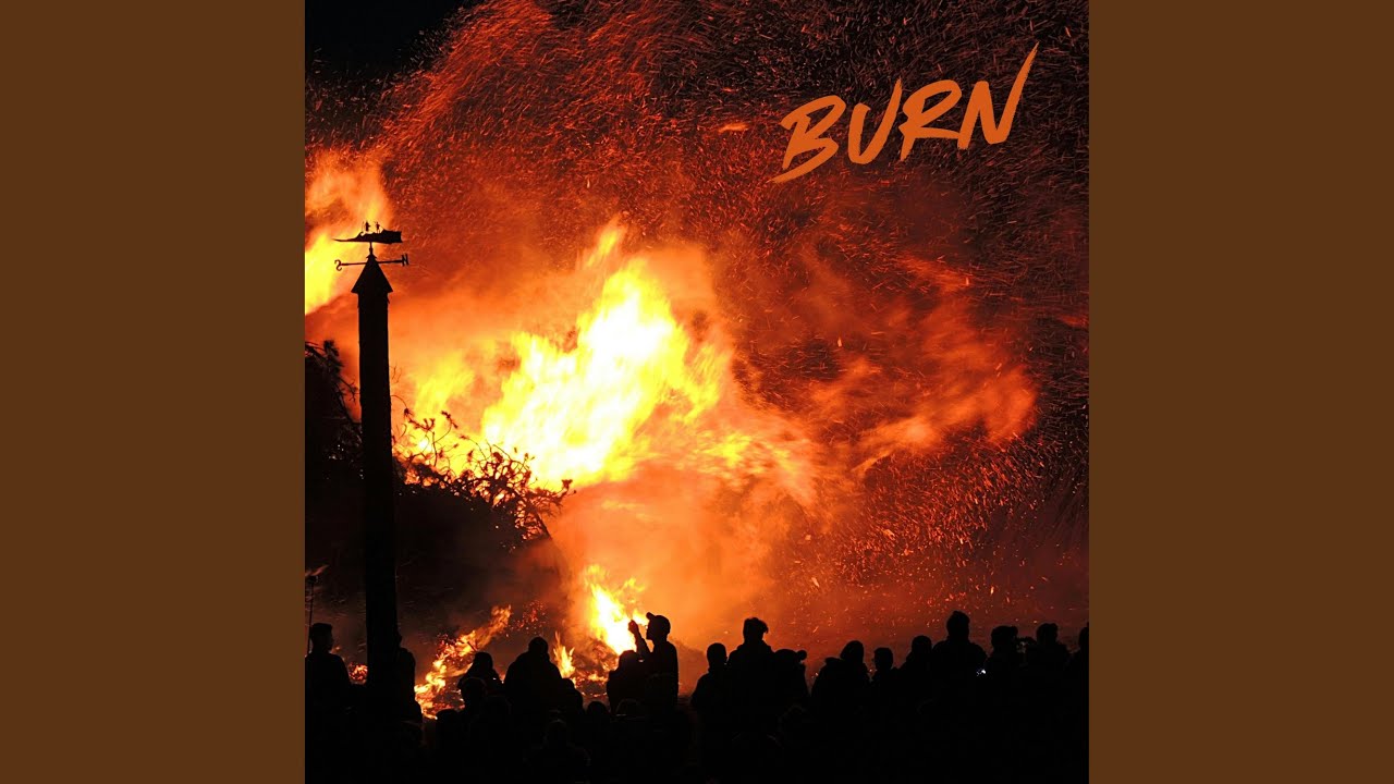 Burn adlı videoyu YouTube'da izle Burn adlı videoyu YouTube'da izle