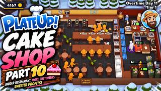 Cake Shop!  PlateUp!! I Part 10 #theontariogardener #plateup #cakes  #update #insanity