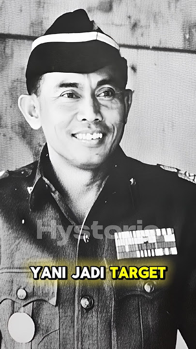 This is the reason, General Ahmad Yani became the main target of G30S/PKI. #ahmadyani #g30spki #h...