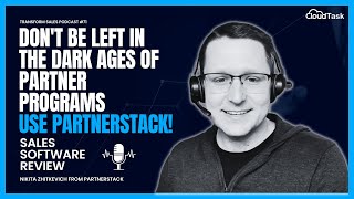 Revolutionize Your Partner Programs with PartnerStack - Transform Sales Podcast #71