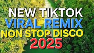 NEW TIKTOK VIRAL REMIX NONSTOP DISCO 2025