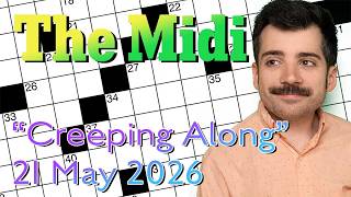 Thursday: NYT Midi - 21 May 2026 New York Times Crossword