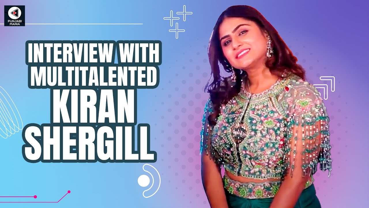 Kiran Shergill Interview | Majnoo | Punjabi Movie | Punjabi Mania