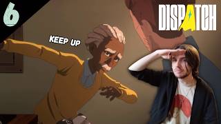 Dispatch | Episode 6 - Moving Parts (Uncensored)
