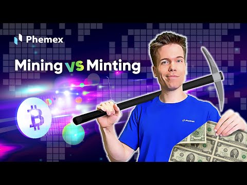 Minting Vs Mining In Crypto