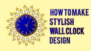 CorelDraw Tutorial - How to Make - Stylish Wall Clock Design - With Vector design