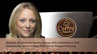 Shut Her Down, Clancy: Kim Dallefeld on Grit, Community, and a Career That Never Stopped Moving screenshot 4