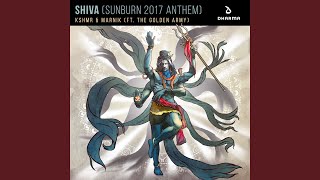 SHIVA (Sunburn 2017 Anthem) (feat. The Golden Army)