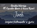 Elevation worship  jireh ft chandler moore  naomi raine instrumental